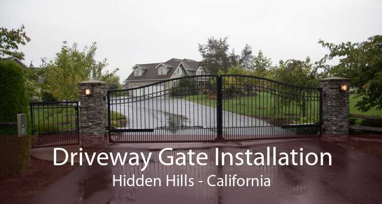 Driveway Gate Installation Hidden Hills - California